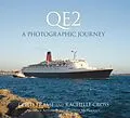 E-Book (epub) QE2: A Photographic Journey von Chris Frame, Rachelle Cross