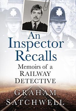 E-Book (epub) An Inspector Recalls von Graham Satchwell