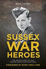 eBook (epub) Sussex War Heroes de Ben James