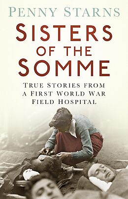 eBook (epub) Sisters of the Somme de Penny Starns