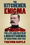 E-Book (epub) The Kitchener Enigma von Trevor Royle