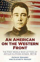 eBook (epub) An American on the Western Front de Patrick Gregory, Elizabeth Nurser