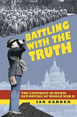 eBook (epub) Battling With the Truth de Ian Garden