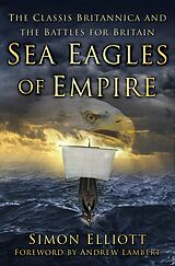 E-Book (epub) Sea Eagles of Empire von Simon Elliott