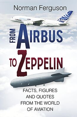 E-Book (epub) From Airbus to Zeppelin von Norman Ferguson