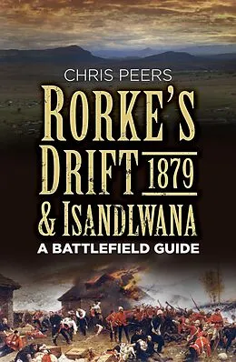 E-Book (epub) Rorke's Drift and Isandlwana 1879 von Chris Peers