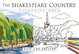 Couverture cartonnée The Shakespeare Country Colouring Book: Past and Present de 