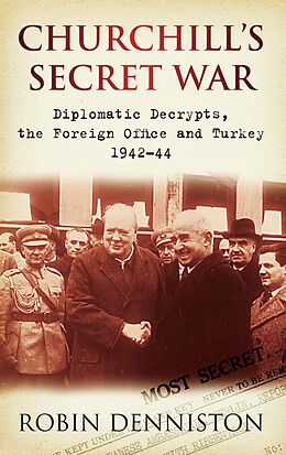 E-Book (epub) Churchill's Secret War von Robin Denniston