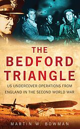 eBook (epub) The Bedford Triangle de Martin W. Bowman