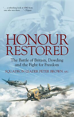 eBook (epub) Honour Restored de Sqn Ldr Peter Brown AFC