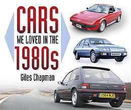 eBook (epub) Cars We Loved in the 1980s de Giles Chapman