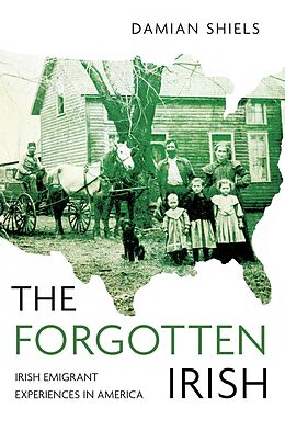 eBook (epub) The Forgotten Irish de Damian Shiels