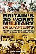 E-Book (epub) Britain's 20 Worst Military Disasters von John Withington