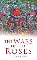 E-Book (epub) The Wars of the Roses von J R Lander