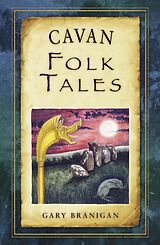 eBook (epub) Cavan Folk Tales de Gary Branigan