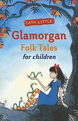 eBook (epub) Glamorgan Folk Tales for Children de Cath Little