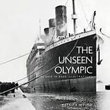 Couverture cartonnée The Unseen Olympic de Patrick Mylon