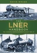 Couverture cartonnée The LNER Handbook de David Wragg