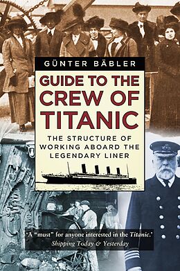 eBook (epub) Guide to the Crew of Titanic de Günter Bäbler