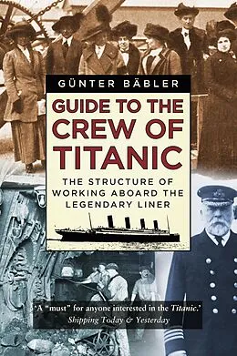 E-Book (epub) Guide to the Crew of Titanic von Günter Bäbler