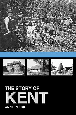 eBook (epub) The Story of Kent de Anne Petrie