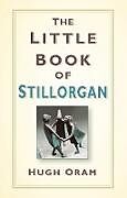 Livre Relié The Little Book of Stillorgan de Hugh Oram