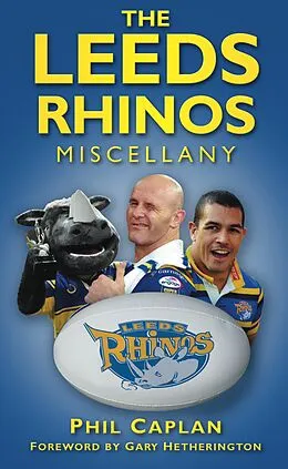 E-Book (epub) The Leeds Rhinos Miscellany von Phil Caplan
