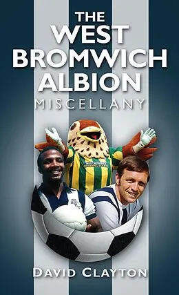 E-Book (epub) The West Bromwich Albion Miscellany von David Clayton