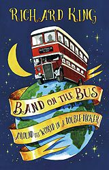 eBook (epub) Band on the Bus de Richard King