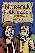 Kartonierter Einband Norfolk Folk Tales for Children von Dave Tonge