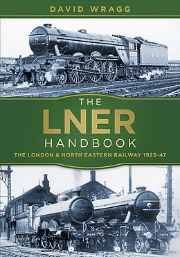E-Book (epub) The LNER Handbook von David Wragg