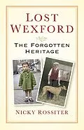 E-Book (epub) Lost Wexford von Nicky Rossiter