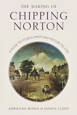 E-Book (epub) The Making of Chipping Norton von Janice Cliffe, Adrienne Rosen