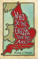 eBook (epub) Who Do the English Think They Are? de Derek J. Taylor