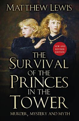 eBook (epub) The Survival of the Princes in the Tower de Matthew Lewis