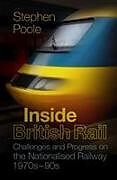 Couverture cartonnée Inside British Rail de Stephen Poole