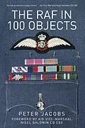 E-Book (epub) The RAF in 100 Objects von Peter Jacobs