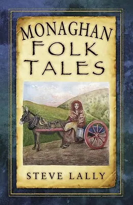 E-Book (epub) Monaghan Folk Tales von Steve Lally