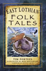 eBook (epub) East Lothian Folk Tales de Tim Porteus