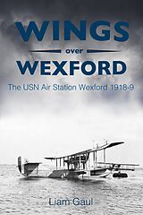 eBook (epub) Wings Over Wexford de Liam Gaul