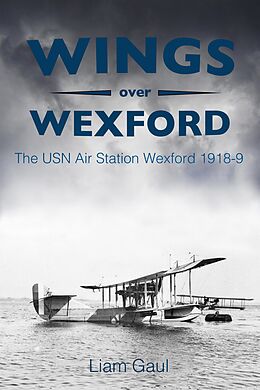 eBook (epub) Wings Over Wexford de Liam Gaul