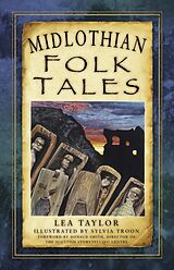 eBook (epub) Midlothian Folk Tales de Lea Taylor