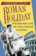 E-Book (epub) Roman Holiday von Caroline Young