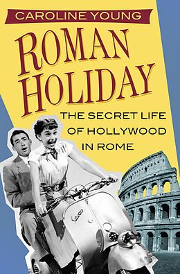 eBook (epub) Roman Holiday de Caroline Young