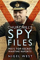 eBook (epub) Churchill's Spy Files de Nigel West