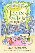 E-Book (epub) Essex Folk Tales for Children von Jan Williams