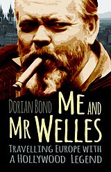 eBook (epub) Me and Mr Welles de Dorian Bond