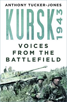 eBook (epub) Kursk 1943 de Anthony Tucker-Jones