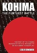 Couverture cartonnée Kohima: The Furthest Battle de Leslie Edwards