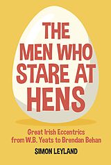 eBook (epub) The Men Who Stare at Hens de Simon Leyland